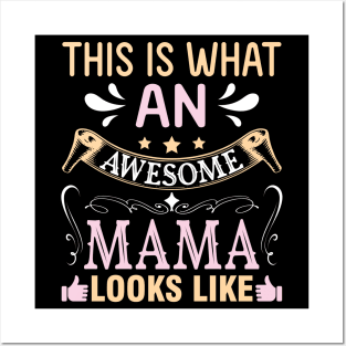 This Is What An Awesome Mama Looks Like Happy To Me Mommy Posters and Art